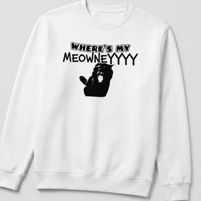 Bold cartoon print of a confused black cat with the text Where's My MeowneYYYY — printed on a unisex sweatshirt
