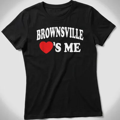 Bold Brownsville Loves Me t-shirt in red and white lettering — printed on a women's shirt
