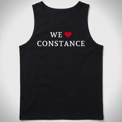 Simple text shirt that reads 'WE ♥ CONSTANCE' in red and white — printed on a tank top