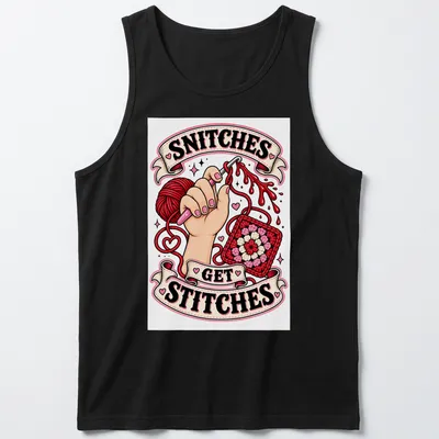 Colorful illustration with crochet yarn and hands, featuring 'SNITCHES GET STITCHES' text — printed on a tank top