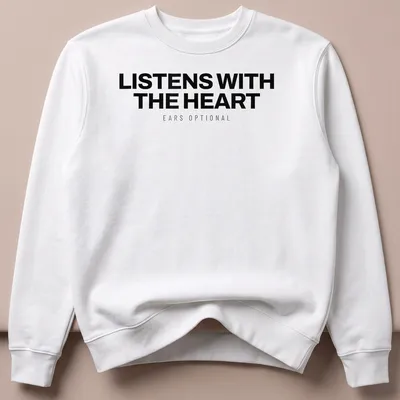 Bold Dalmatian t-shirt with whimsical text about listening with the heart — printed on a unisex sweatshirt