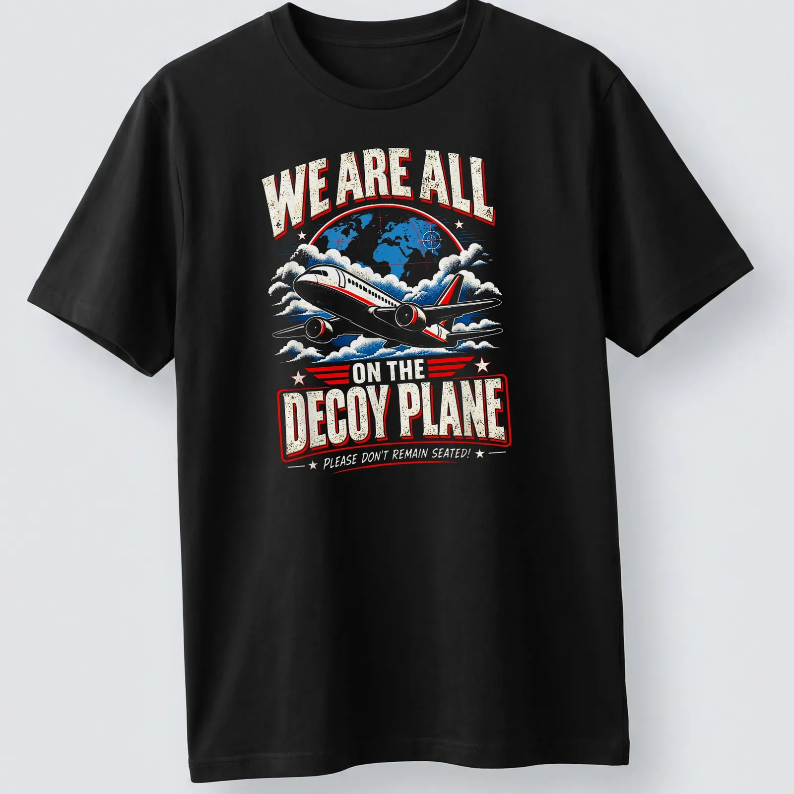 Vintage-style shirt with humorous text about a decoy plane in blue, red, white, and gold. — printed on a unisex t-shirt