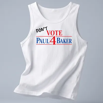Bold typography t-shirt with a political slogan against Paul Baker — printed on a tank top
