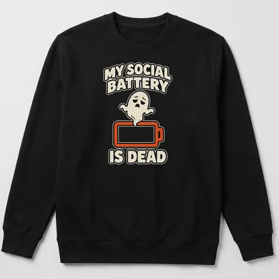 Cartoon ghost design with text 'MY SOCIAL BATTERY IS DEAD' in black and orange — printed on a unisex sweatshirt