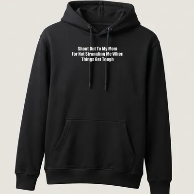 Funny quote t-shirt with humor about motherhood in white text — printed on a unisex hoodie