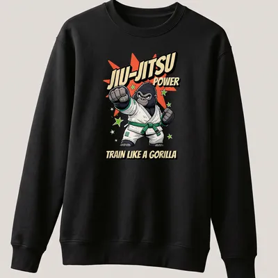 Cartoon gorilla in a jiu-jitsu gi with humorous text about training power — printed on a unisex sweatshirt