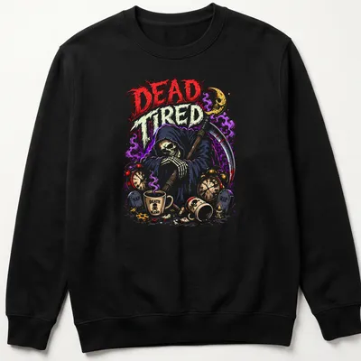 Vibrant cartoon graphic of the Grim Reaper with 'DEAD Tired' text — printed on a unisex sweatshirt
