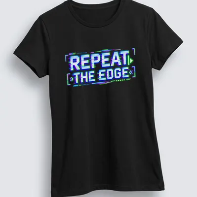 Neon text design of Repeat The Edge in glitch art style featuring blue, green, purple, and white — printed on a women's shirt
