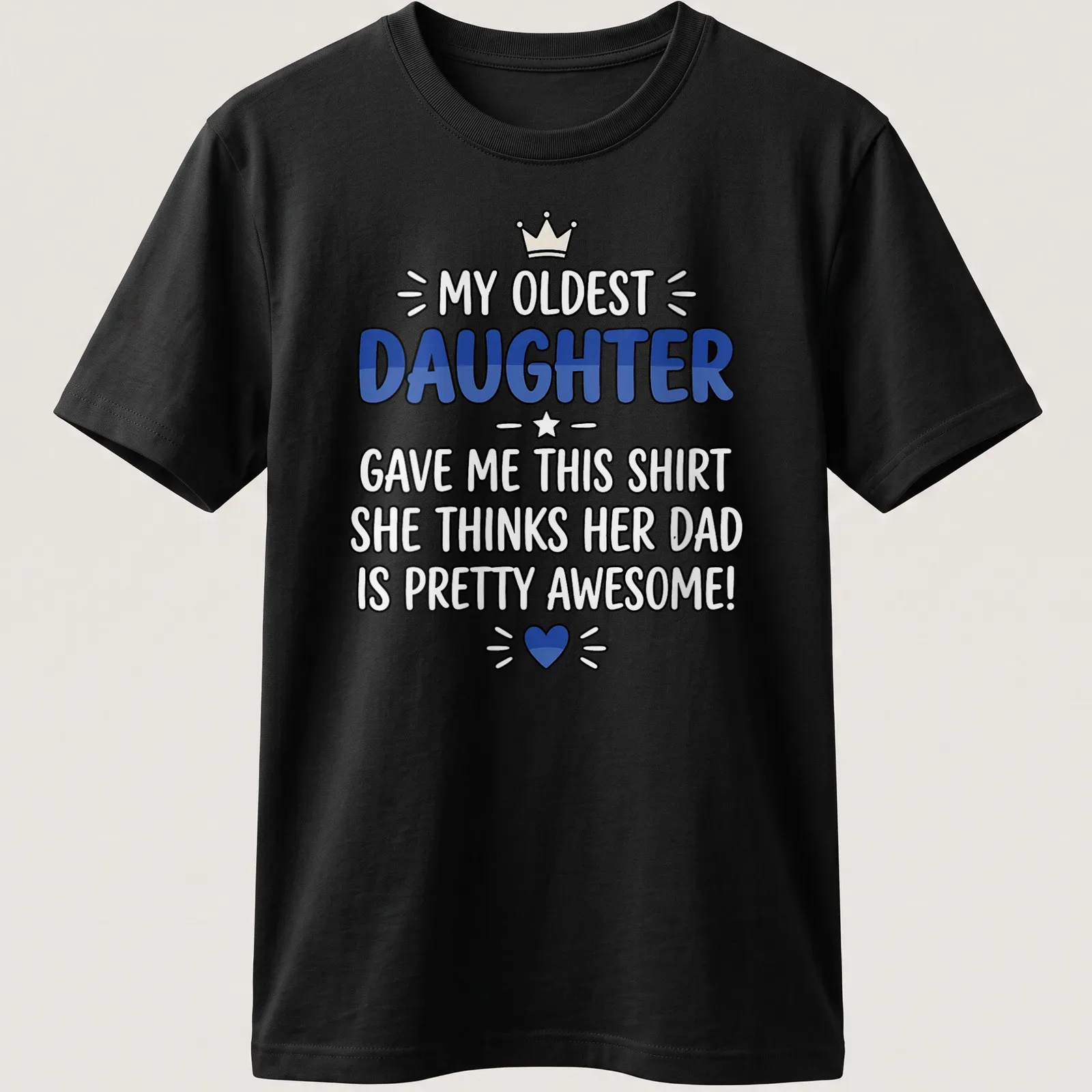 Playful hand-drawn text on a shirt celebrating a dad's awesomeness from his daughter — printed on a unisex t-shirt