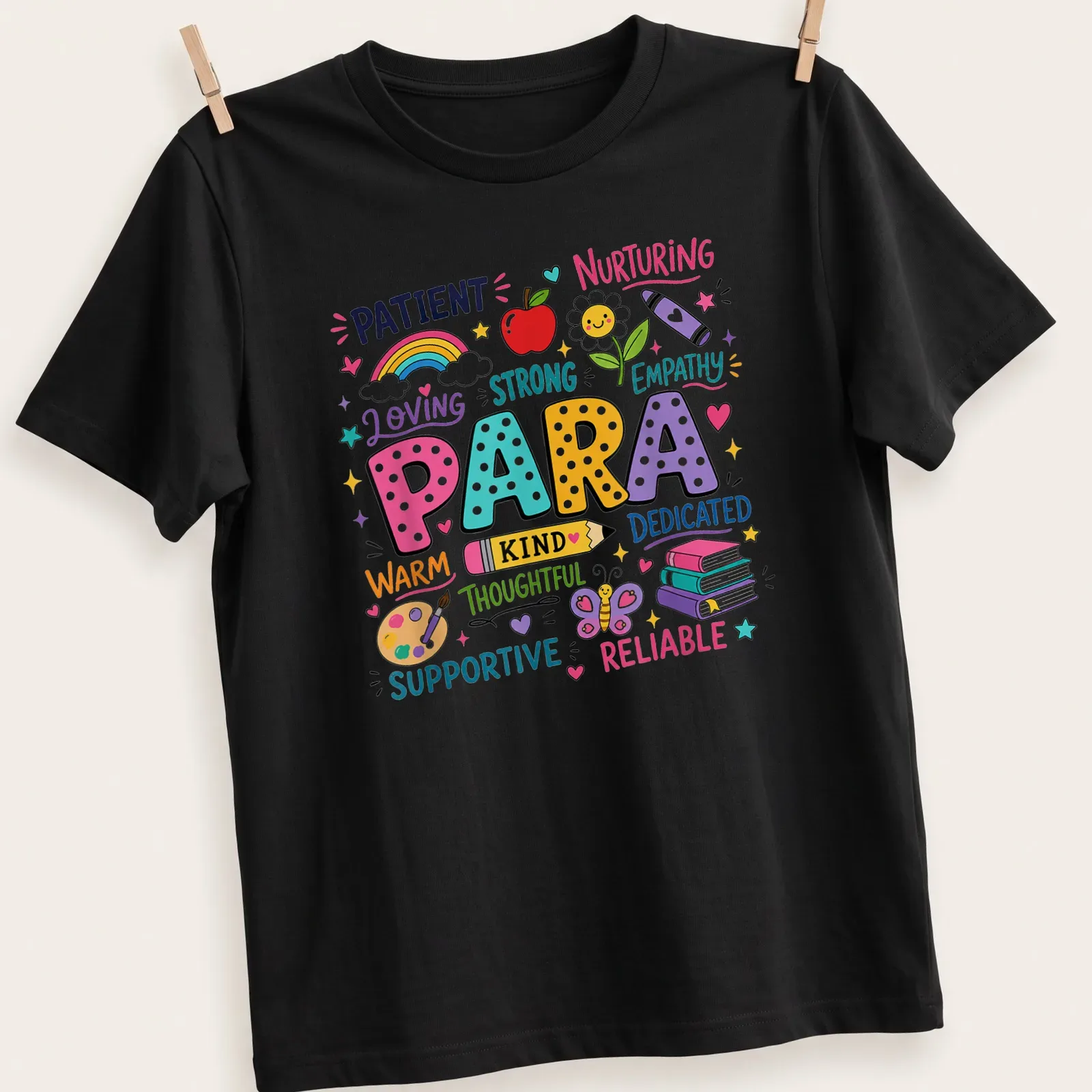 Colorful kawaii style text celebrating paraeducators' supportive roles — printed on a unisex t-shirt