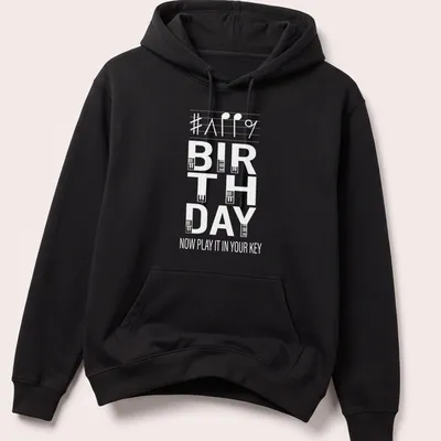 Typography design featuring musical notes and birthday wishes for pianists — printed on a unisex hoodie