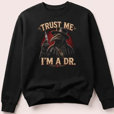 Vintage distressed t-shirt featuring a Plague Medic with dark humor text — printed on a unisex sweatshirt