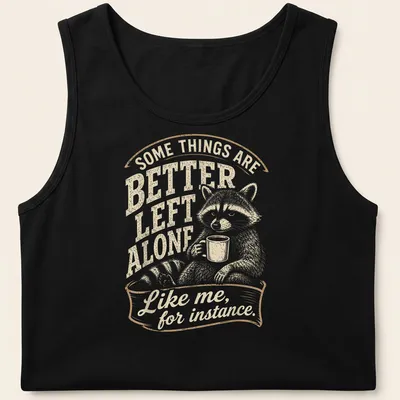 Vintage illustration of a raccoon with humorous text about solitude. — printed on a tank top
