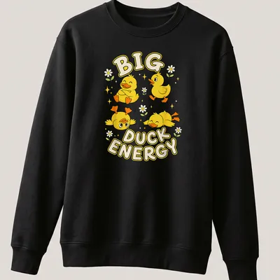 Kawaii cartoon design of rubber duckies with the text Big Duck Energy — printed on a unisex sweatshirt