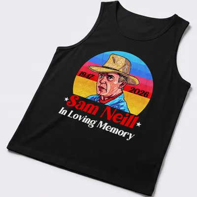 Vintage portrait tribute to Sam Neill with 1947 and 2026 dates in blue, red, yellow, and white. — printed on a tank top