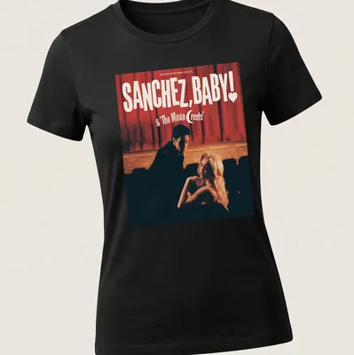 Vintage styled Sanchez, Baby! T-shirt with playful text and heart design — printed on a women's shirt