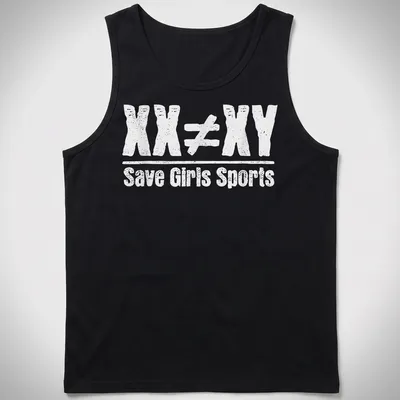 Bold typography on a black shirt stating 'XX Does Not Equal XY Save Girls Sports' in white — printed on a tank top