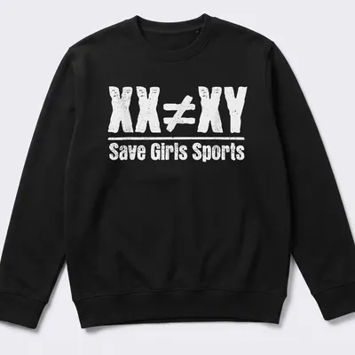 Bold typography on a black shirt stating 'XX Does Not Equal XY Save Girls Sports' in white — printed on a unisex sweatshirt