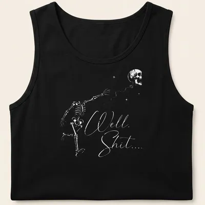 Funny dark humor t-shirt with a flying skeleton and text 'Well Shit...' — printed on a tank top