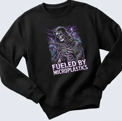 Bold graphic of a skeleton with the text 'FUELED BY MICROPLASTICS' in purple, blue, silver, and black. — printed on a unisex sweatshirt