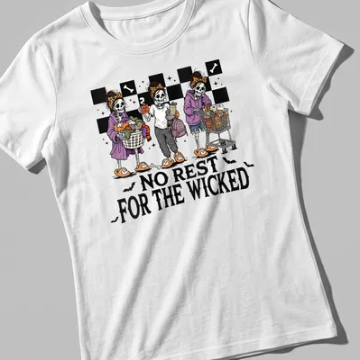 Cartoonish skeleton moms juggling tasks with the text 'No Rest For The Wicked' — printed on a women's shirt