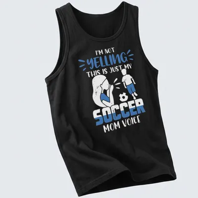 Playful bold graphic with text 'YELLING ABOUT SOCCER' for a soccer mom — printed on a tank top