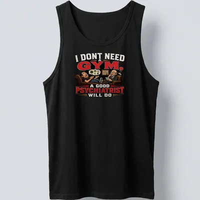 Cartoon of therapist and patient on couch with humorous text about psychiatry. — printed on a tank top