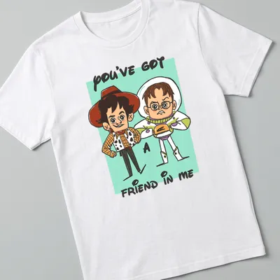 Cartoon design featuring toy characters and the text 'YOU'VE GOT A FRIEND IN ME' in colorful print.