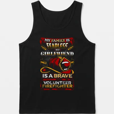 Vintage-style t-shirt celebrating a brave volunteer firefighter girlfriend with bold text and helmet graphic. — printed on a tank top